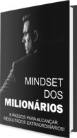 Mindset dos Milionários