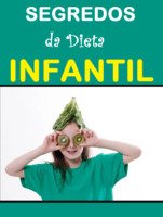 Segredos da dieta infantil